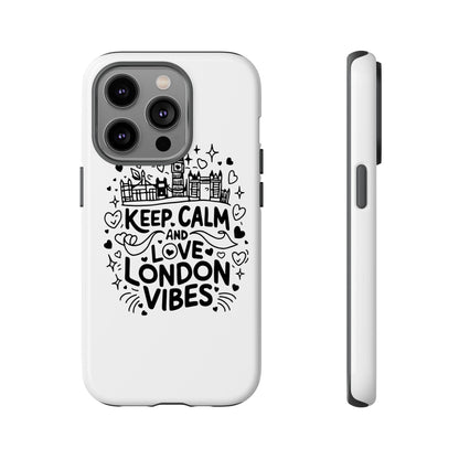 London Vibes Phone Case – Keep Calm Design, iPhone Accessories, Gift for Travelers, London Souvenir, Unique Cell Phone Cover