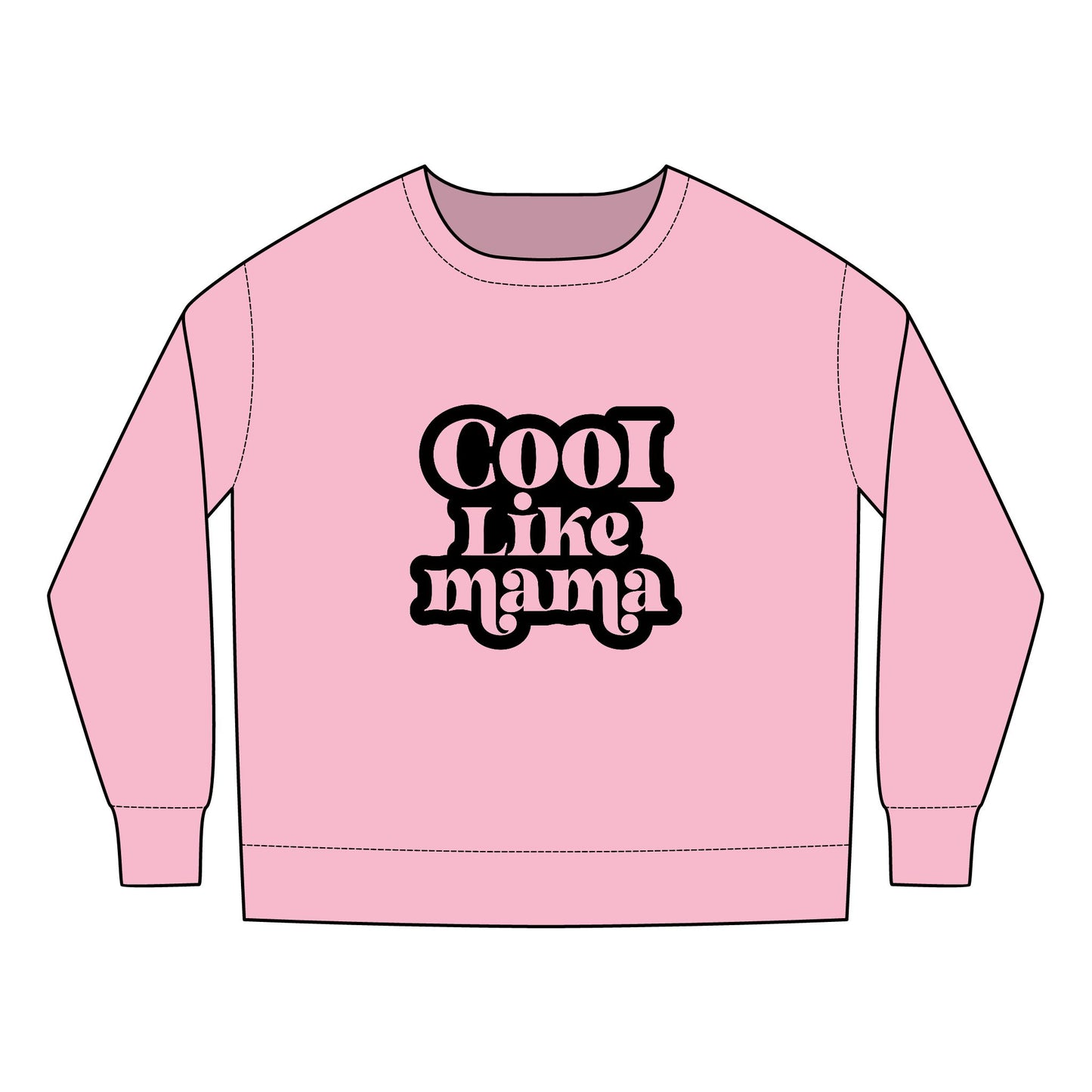 Toddler Sweatshirt - Cool Like Mama - Trendy Kids Fashion