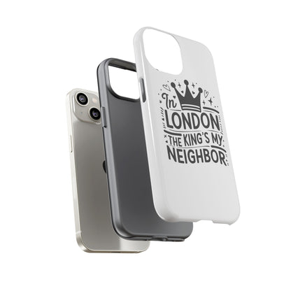 London's Neighbour Phone Case | Royalty Design for Travelers, Gifts for Friends, British Souvenir, Phone Accessory, Stylish Protection