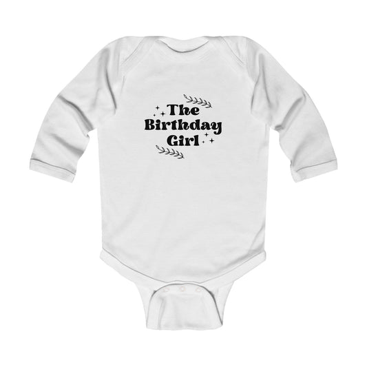 The Birthday Girl Infant Long Sleeve Bodysuit - Cute Baby Outfit for Celebrations