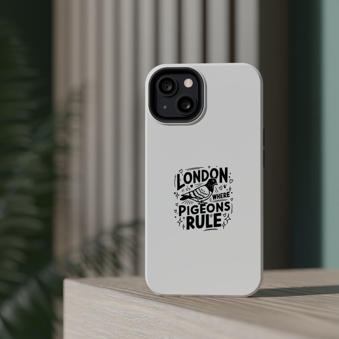 London Pigeons Rule Magnetic Tough Cases - Stylish Phone Protection for City Lovers