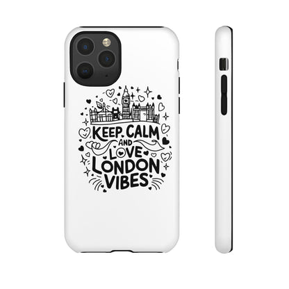 London Vibes Phone Case – Keep Calm Design, iPhone Accessories, Gift for Travelers, London Souvenir, Unique Cell Phone Cover