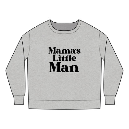 Toddler Sweatshirt - Mama's Little Man SVG PNG Design - Adorable & Cozy Kids' Apparel