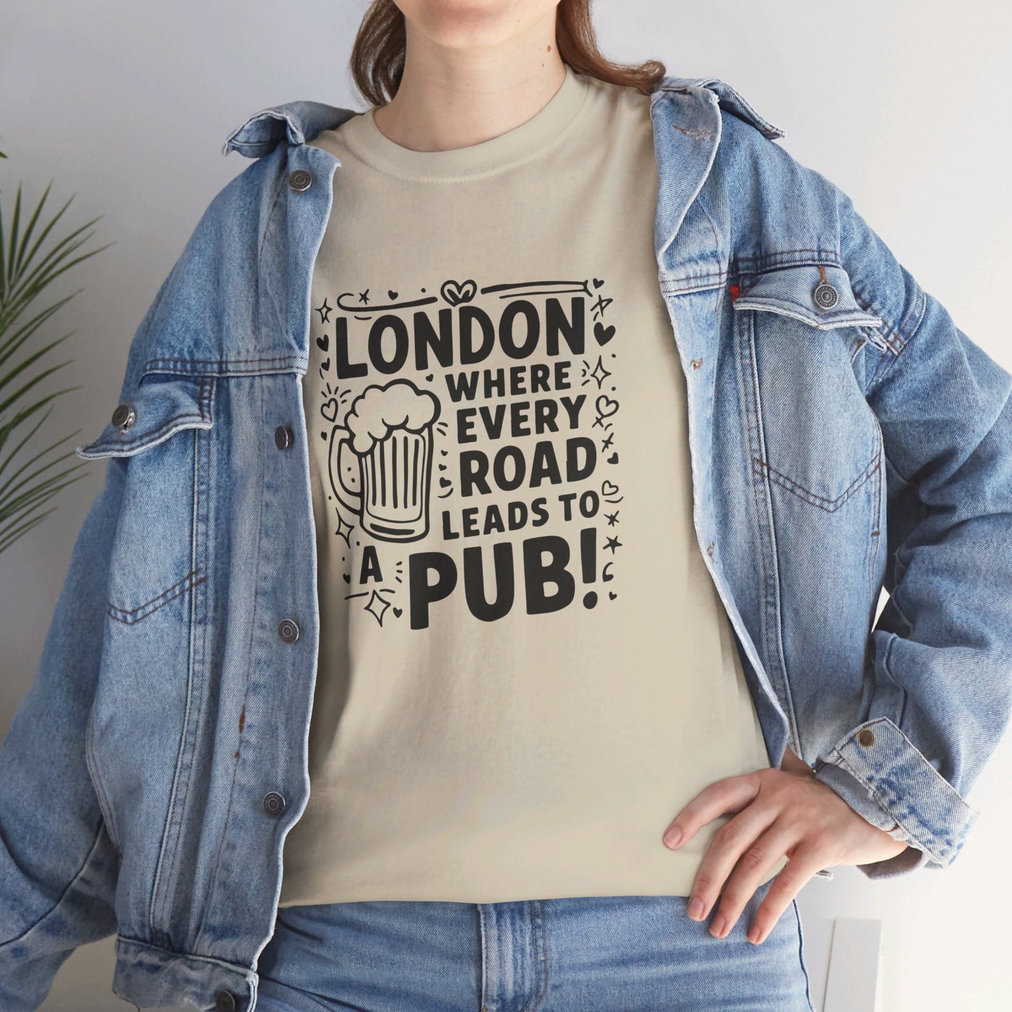 London Where Every Road Leads To Pub Soft-touch Unisex Heavy Cotton Tee