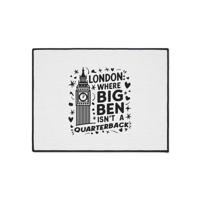 London-Themed Heavy Duty Floor Mat - Perfect for Home Decor, Kitchen, Entryway, Gifts, and Accent Rug - "Where Big Ben Isn't A Quarterback"
