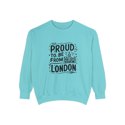 Unisex Garment-Dyed Sweatshirt Relaxed - Proud to be from London