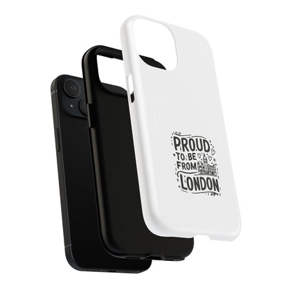 Proud London Magnetic Phone Case, Tough Phone Cover, Gift for Londoners, Travel Souvenir, Black and White Design
