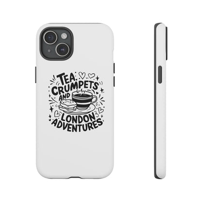 Tea, Crumpets, and London Adventures - Cute Gift for Tea Lovers, London Souvenir, Travel Accessory, Unique Phone Cover
