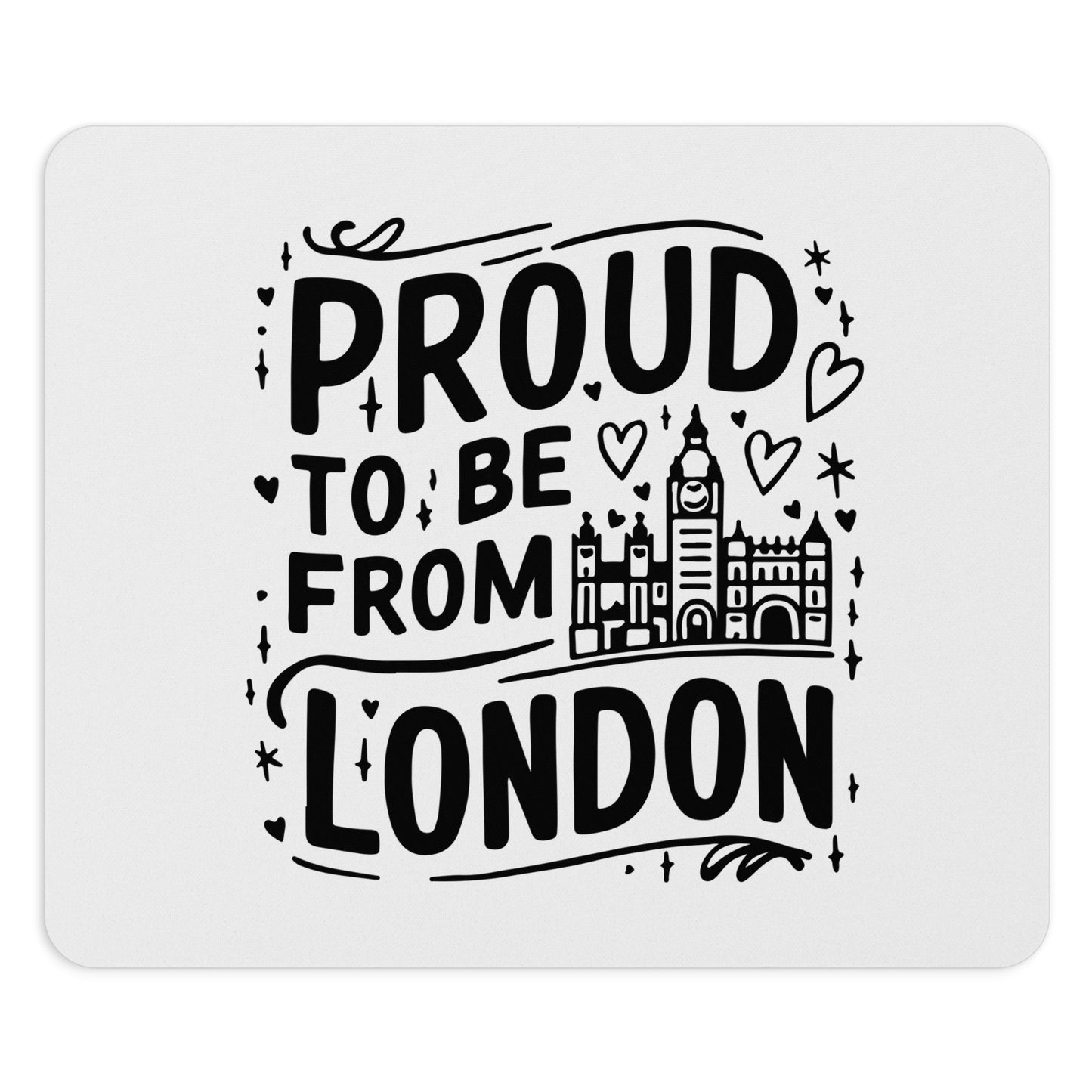 Proud to be From London Mouse Pad, London Gift, British Office Decor, Travel Souvenir, Computer Accessory, Home Workspace