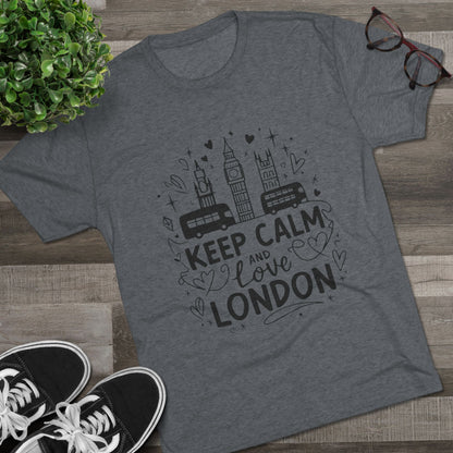 Keep Calm and Love London Unisex Tri-Blend Crew Tee