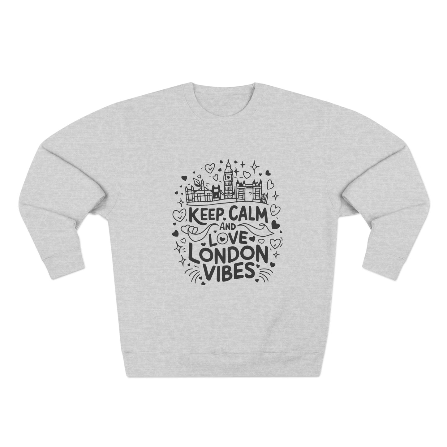 Unisex Crewneck Sweatshirt - Keep Calm and Love London Vibes