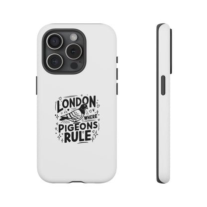London Pigeons Rule Phone Case – Tough and Stylish Protection for Urban Aficionados