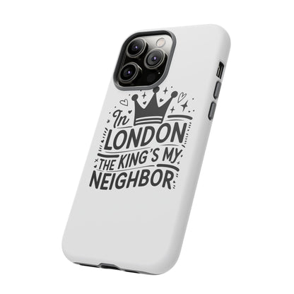 London's Neighbour Phone Case | Royalty Design for Travelers, Gifts for Friends, British Souvenir, Phone Accessory, Stylish Protection