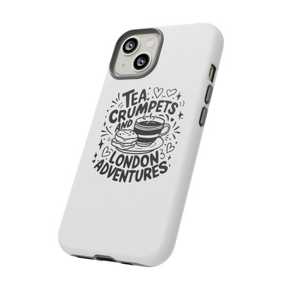 Tea, Crumpets, and London Adventures - Cute Gift for Tea Lovers, London Souvenir, Travel Accessory, Unique Phone Cover