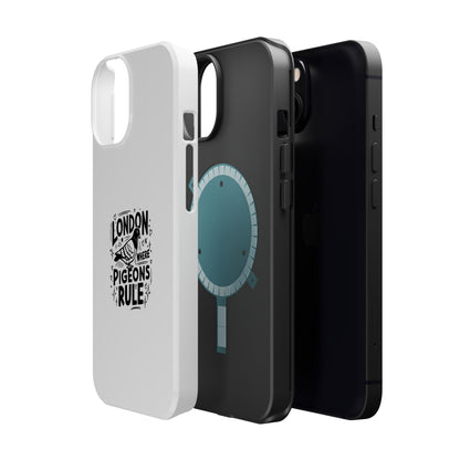 London Pigeons Rule Magnetic Tough Cases - Stylish Phone Protection for City Lovers