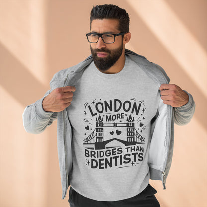 Unisex Crewneck Sweatshirt -  London is having more Bridges