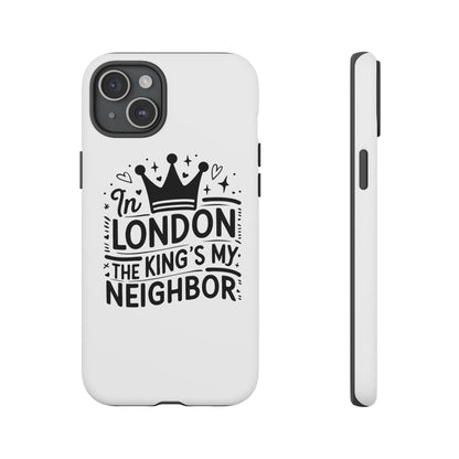 London's Neighbour Phone Case | Royalty Design for Travelers, Gifts for Friends, British Souvenir, Phone Accessory, Stylish Protection