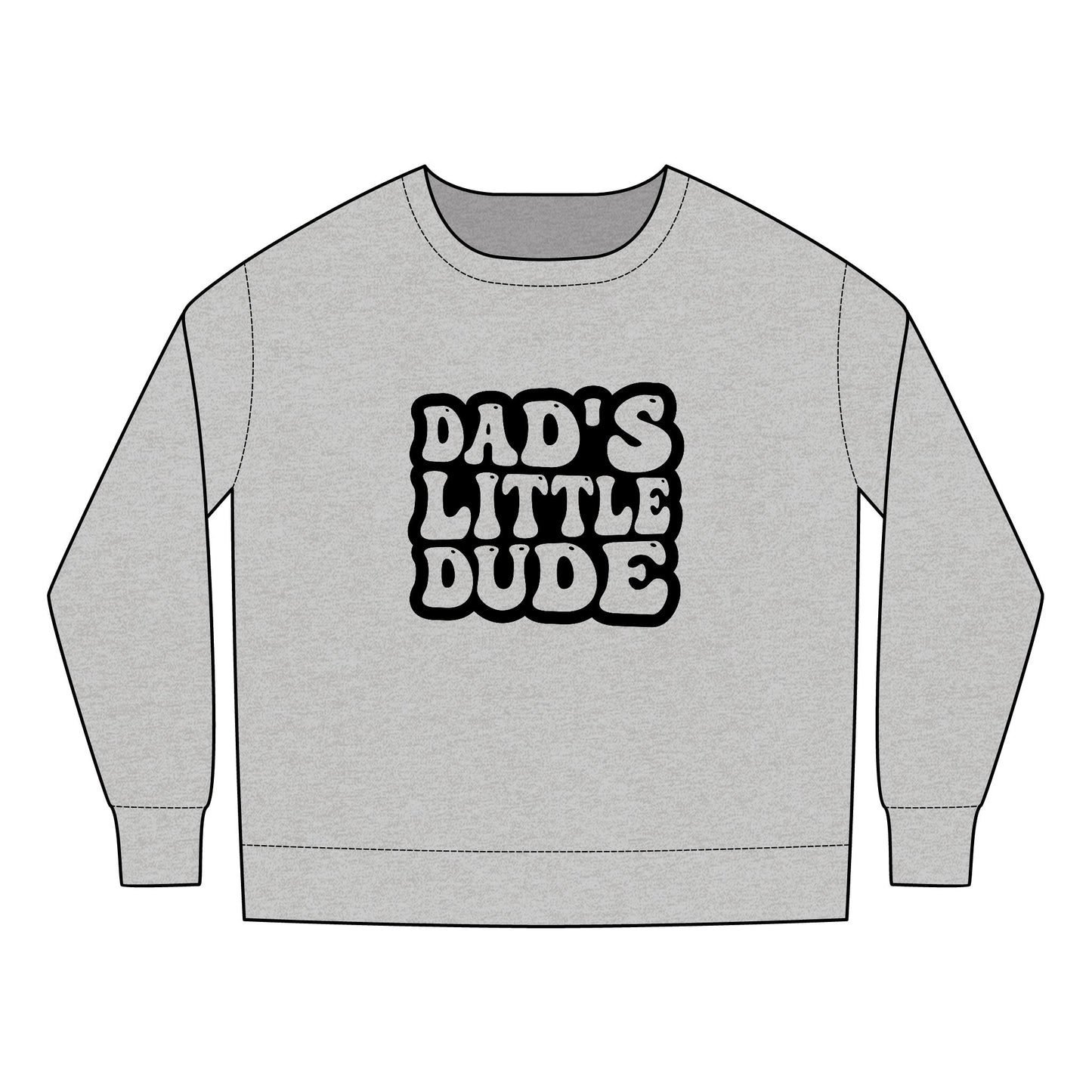Toddler Sweatshirt - Cute Dad's Little Dude Sublimation Graphic