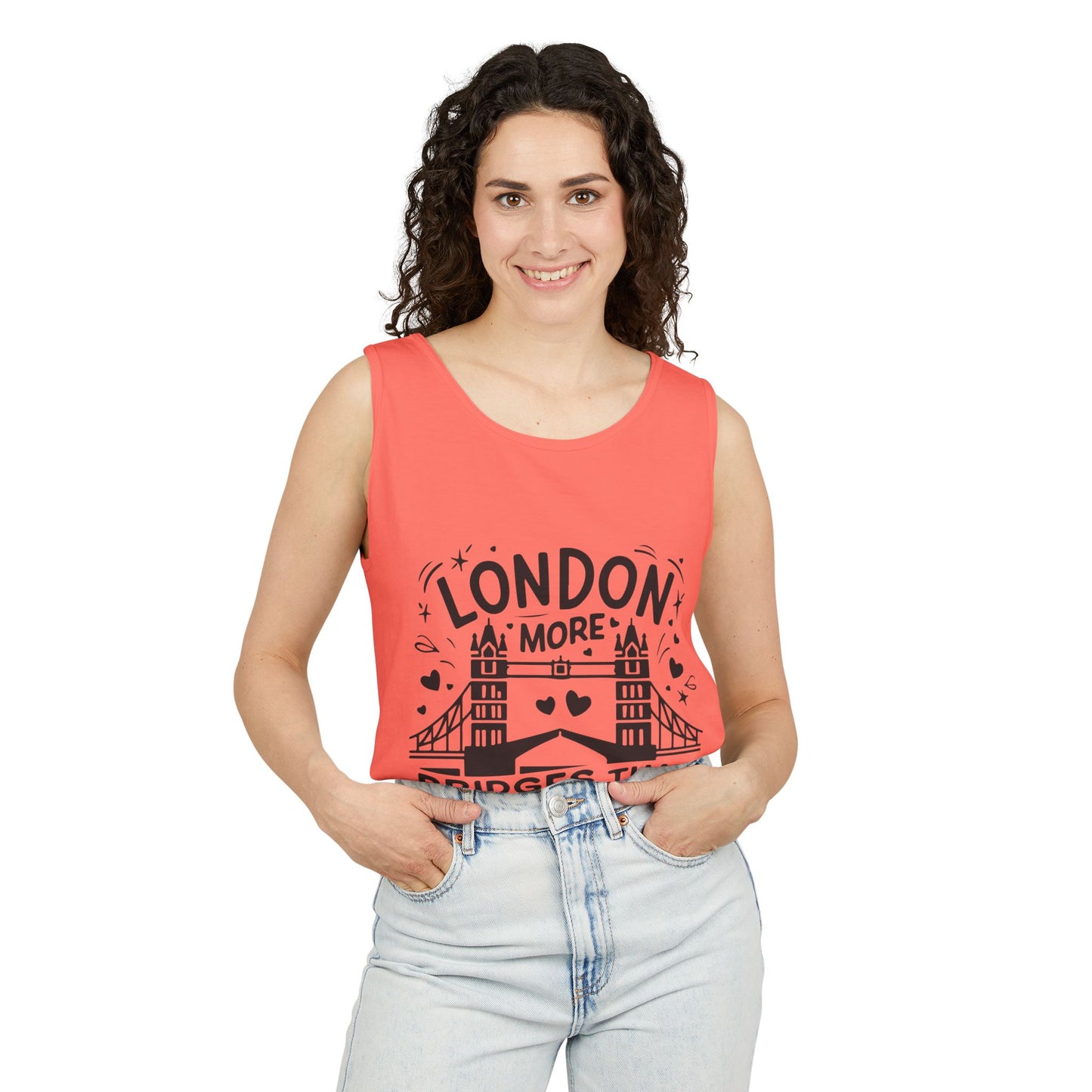 Unisex Garment-Dyed Tank Top - London is having more Bridges than Dentists