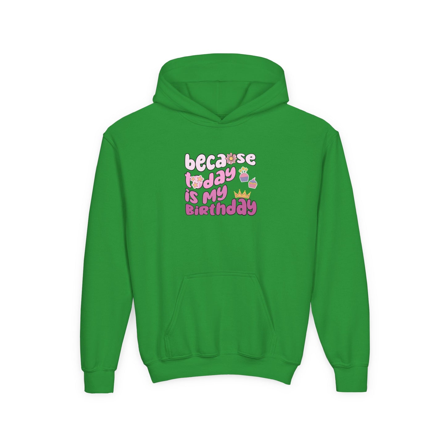 Birthday Celebration Youth Hoodie - "Because Today is My Birthday"