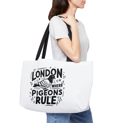 London Pigeons Rule Weekender Tote Bag, Travel Bag, Beach Bag, Shopping Tote, Perfect for London Lovers, Vacation Essential