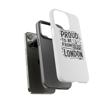 London Pride Phone Case - Proud to Be From London, UK Travel Gift, Black and White Design, Unique Phone Accessory, London Souvenir