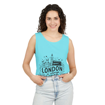 Unisex Garment-Dyed Tank Top - London is always a Good Idea