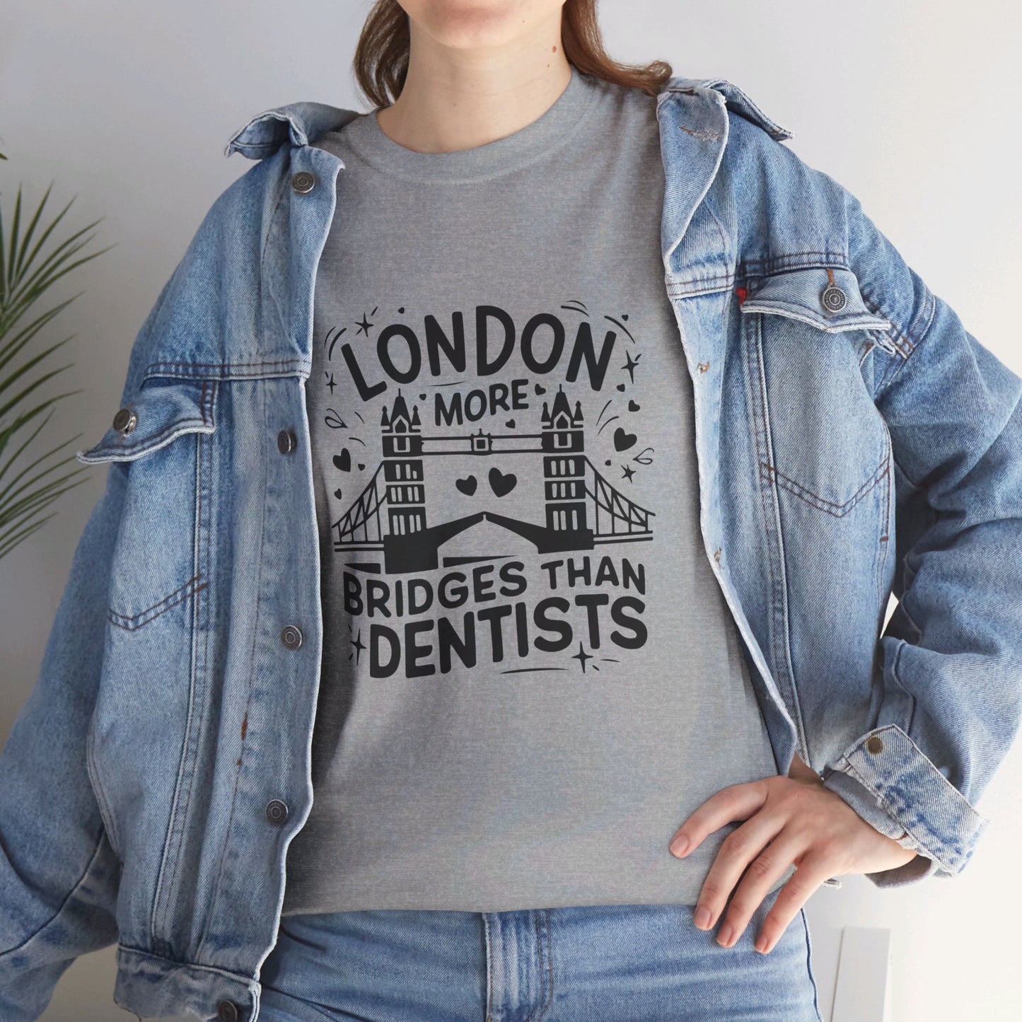 London More Biggest than Dentists Form-fitting Unisex Heavy Cotton T-Shirt