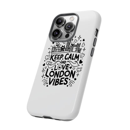 London Vibes Phone Case – Keep Calm Design, iPhone Accessories, Gift for Travelers, London Souvenir, Unique Cell Phone Cover