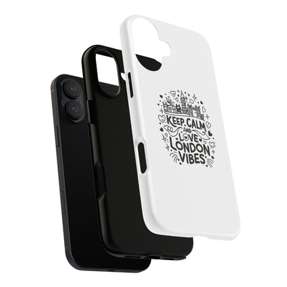 Tough Cases: Keep Calm and Love London Vibes Phone Case