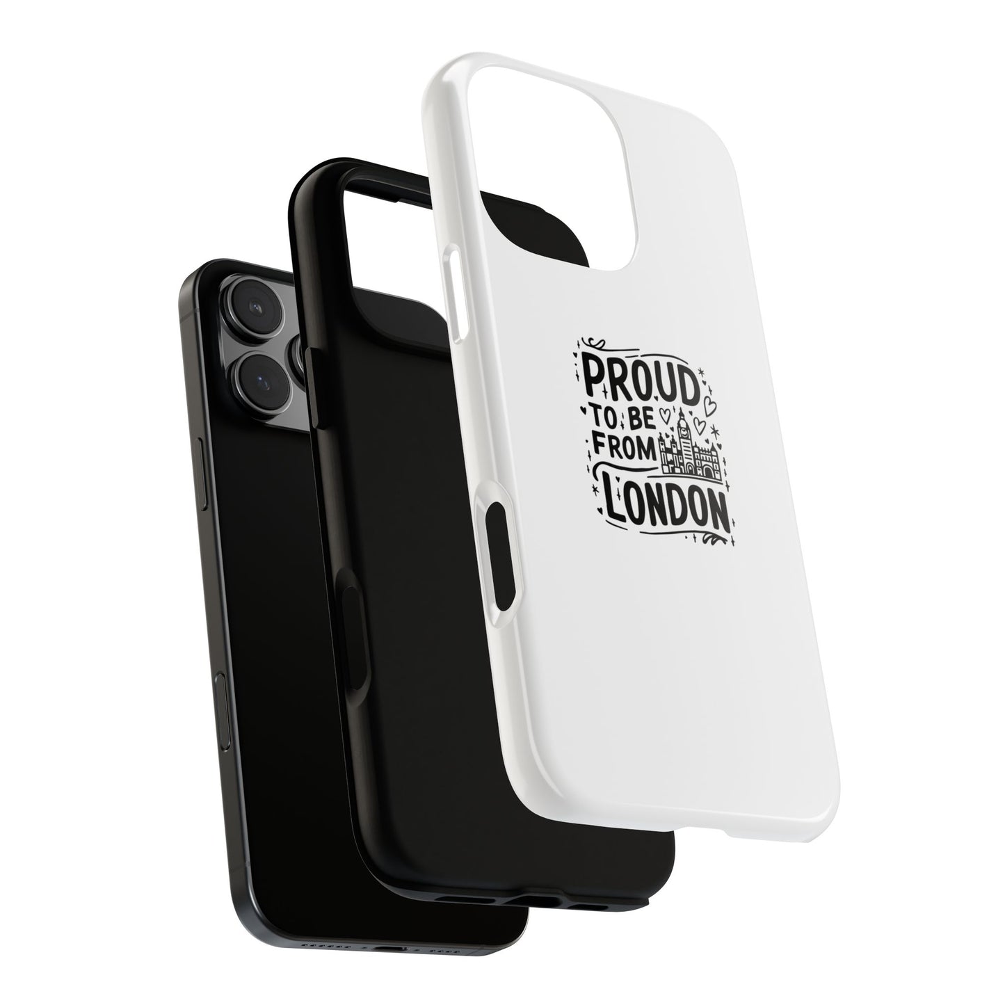 Proud to Be From London Phone Case - Tough Cases for London Lovers