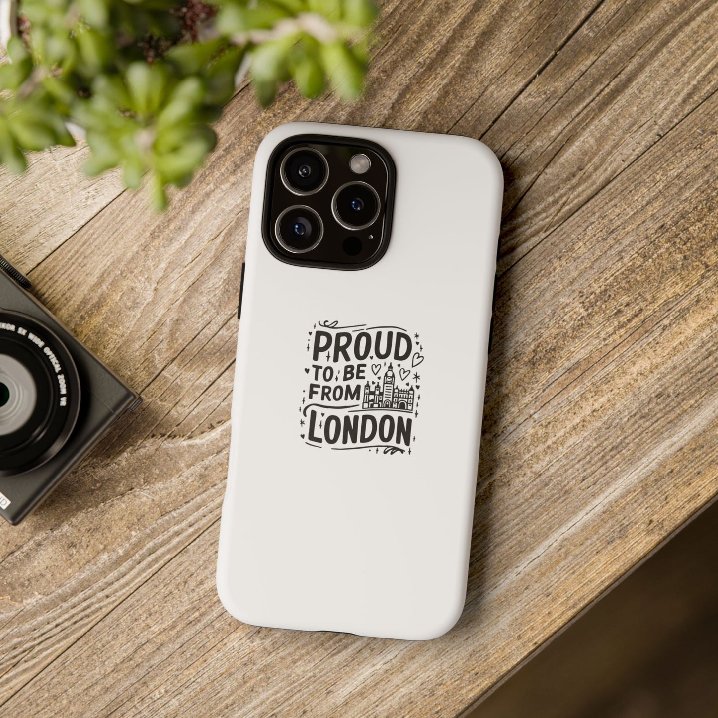 Proud to Be From London Phone Case - Tough Cases for London Lovers