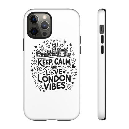 London Vibes Phone Case – Keep Calm Design, iPhone Accessories, Gift for Travelers, London Souvenir, Unique Cell Phone Cover