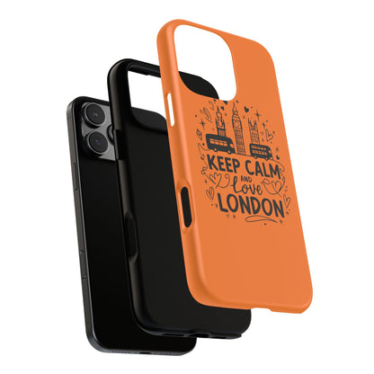 London-Themed Phone Case: Keep Calm and Love London, UK Souvenir, Travel Gift, City Lover, Smartphone Accessories, Orange Design