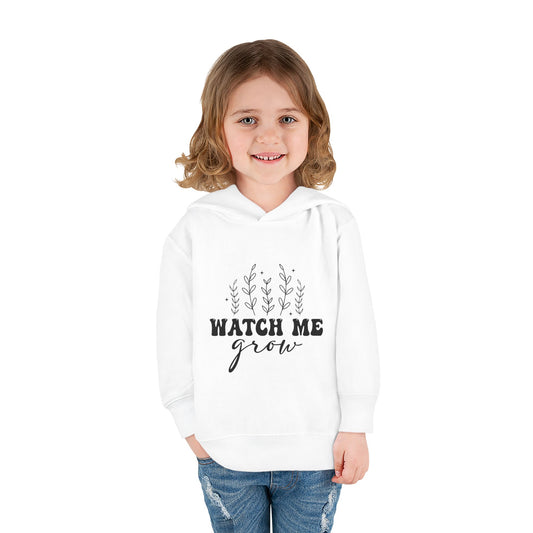 Toddler Pullover Fleece Hoodie - "Watch Me Grow" - Cozy Kids Sweatshirt