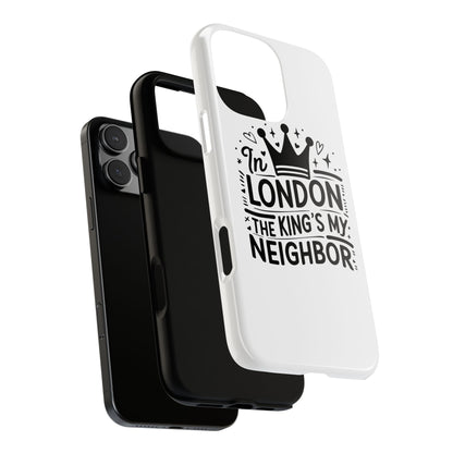 London's Neighbour Phone Case | Royalty Design for Travelers, Gifts for Friends, British Souvenir, Phone Accessory, Stylish Protection