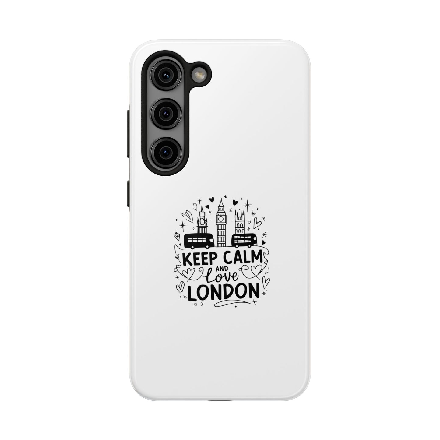 Keep Calm and Love London Tough Phone Case - Stylish Protection for London Lovers