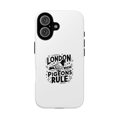 London Pigeons Rule Phone Case – Tough and Stylish Protection for Urban Aficionados