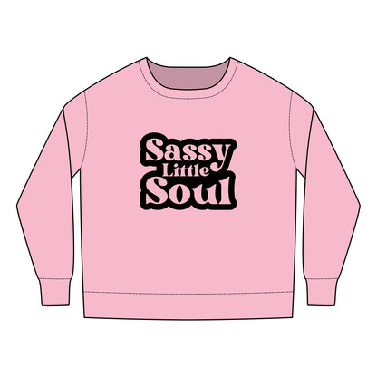 Toddler Sweatshirt - Sassy Little Soul - Cute & Comfy Kids Apparel
