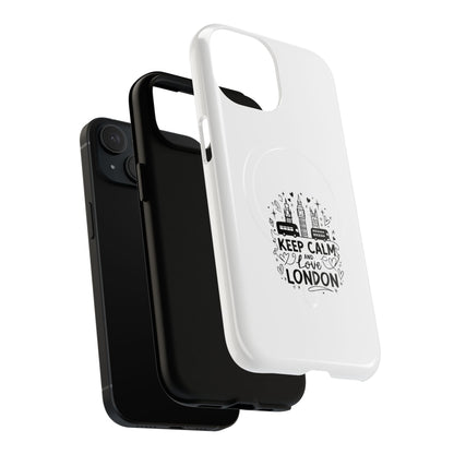 London Love Tough Magnetic Phone Case, Keep Calm Case, Personalized Gift for Travelers, Phone Accessory, Unique Phone Cover