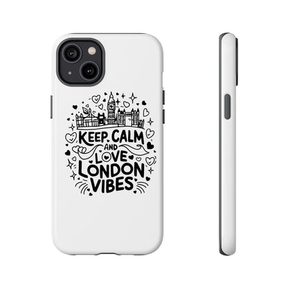 London Vibes Phone Case – Keep Calm Design, iPhone Accessories, Gift for Travelers, London Souvenir, Unique Cell Phone Cover