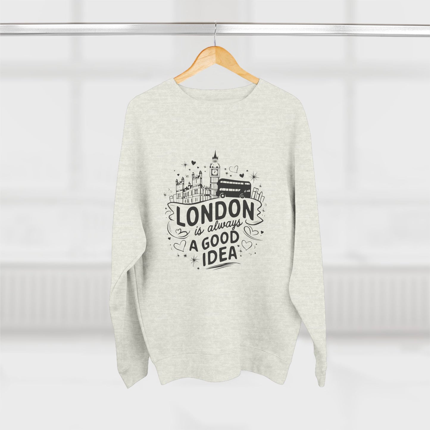 Unisex Crewneck Sweatshirt - London is always a good idea