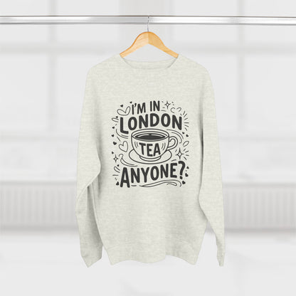 Unisex Crewneck Sweatshirt - London's Relaxing tea for Everyone