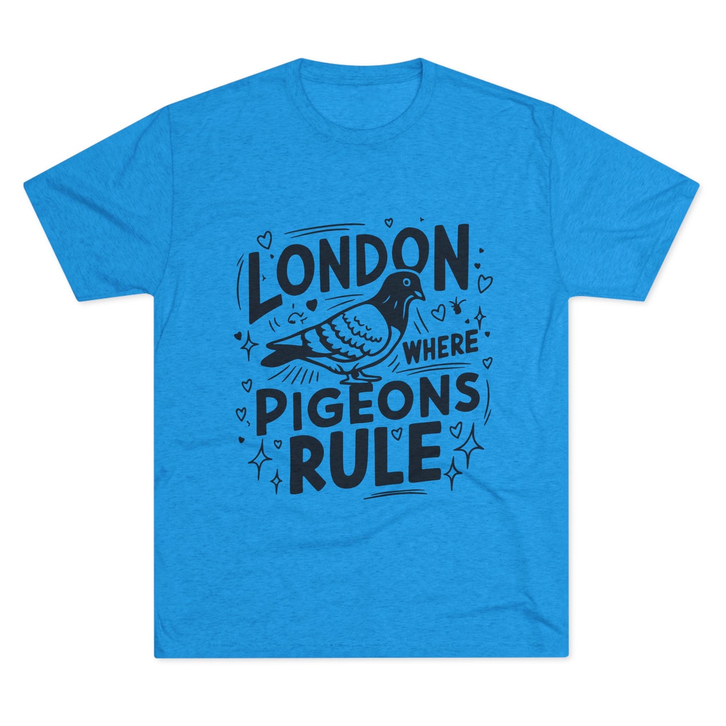 Pigeons Rule In London Trendy Unisex Tri-Blend Crew Tee