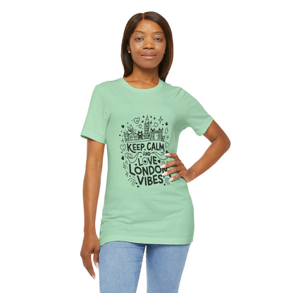 Unisex Jersey Short Sleeve Tee - Keep Calm and love London Vibes