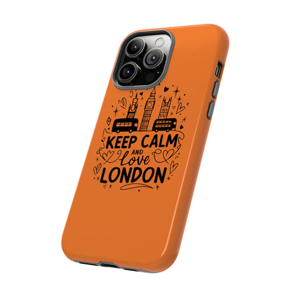 London-Themed Phone Case: Keep Calm and Love London, UK Souvenir, Travel Gift, City Lover, Smartphone Accessories, Orange Design