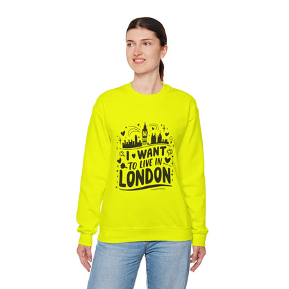 Unisex Heavy Blend™ Crewneck Sweatshirt - I want to Live in Beautiful London