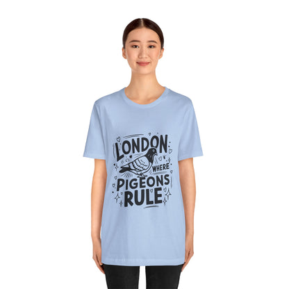 Unisex Jersey Short Sleeve Tee - London where Pigeons Rule