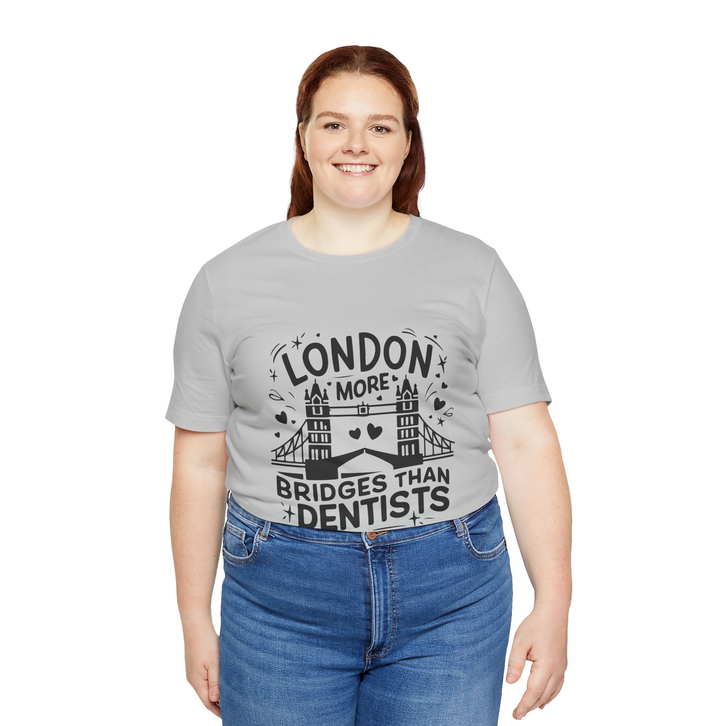 Unisex Jersey Short Sleeve Tee - London is having more Bridges