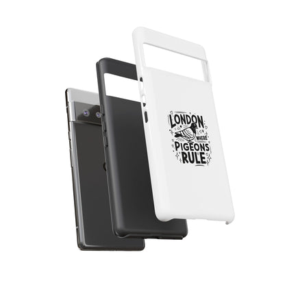 London Pigeons Rule Phone Case – Tough and Stylish Protection for Urban Aficionados
